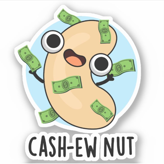 Cash-ew Nut Funny Cashew Nut Pun  (Front)