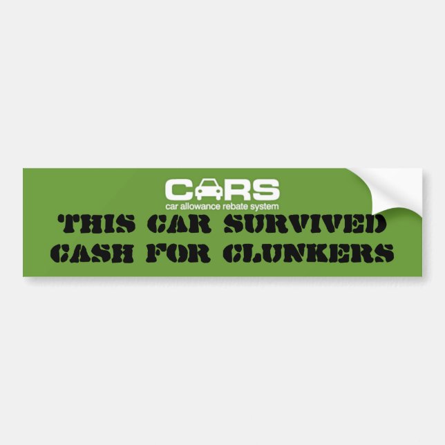 Cash for Clunkers Bumper Sticker (Front)
