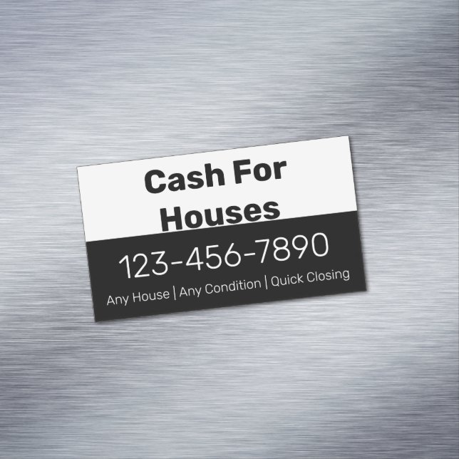 Cash For Houses Black White Phone Number Your Text Magnetic Business Card (In Situ)