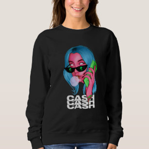 Cash Girl - Sad Aesthetic Edgy Streetwear Sweatshirt