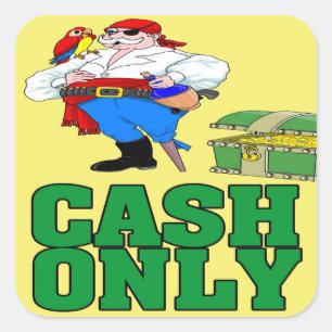 Cash Only Pirate Sign Square Sticker