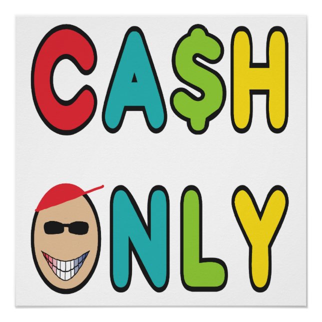 Cash Only Poster (Front)