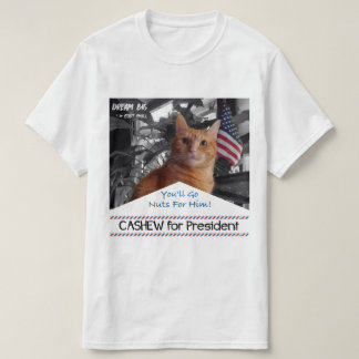 Cashew for President T-Shirt