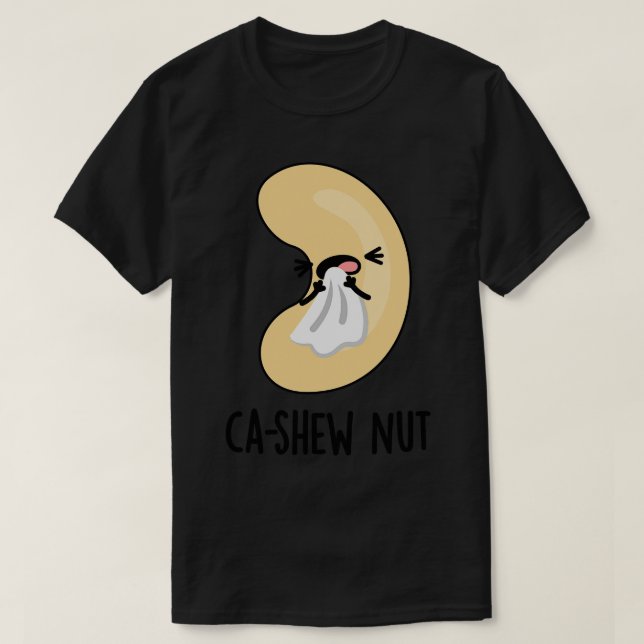 Cashew Funny Sneezing Cashew Nut Pun T-Shirt (Design Front)