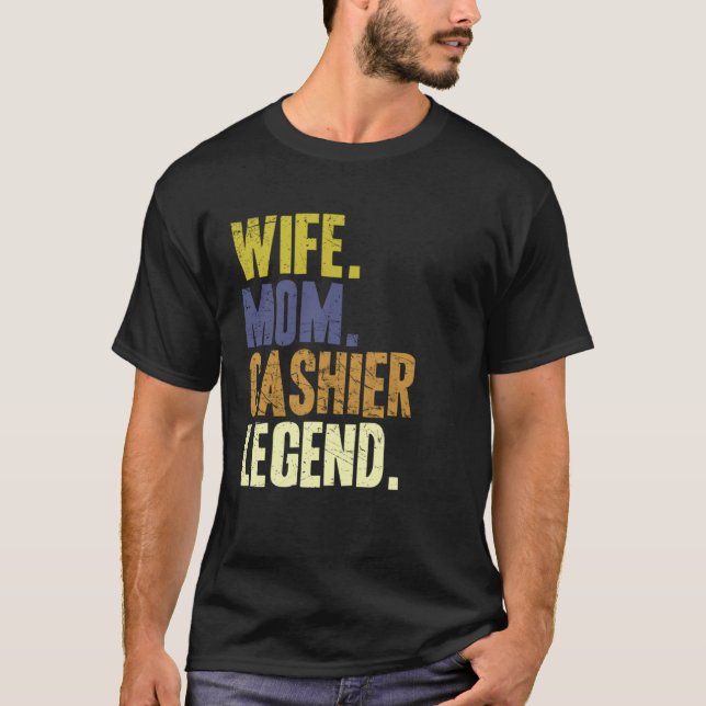 Cashier Mother Wife Mom Cashier T-Shirt (Front)