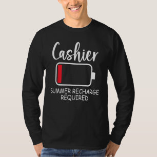 Cashier Summer Recharge Required Last day cashieri T-Shirt