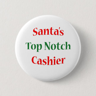Cashier Top Notch 6 Cm Round Badge