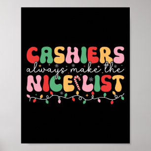 Cashiers Always Make The Nice List Groovy Cashier  Poster