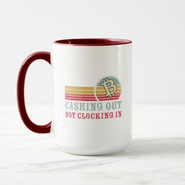 Cashing out, not clocking in Crypto Retirement Mug (Left)