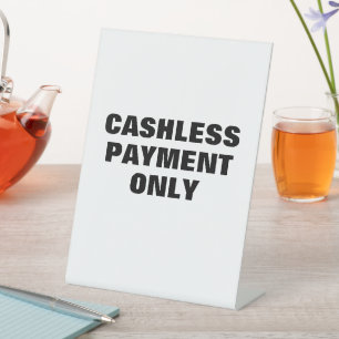 Cashless Payment Sign, Retail Store, Boutique Pedestal Sign