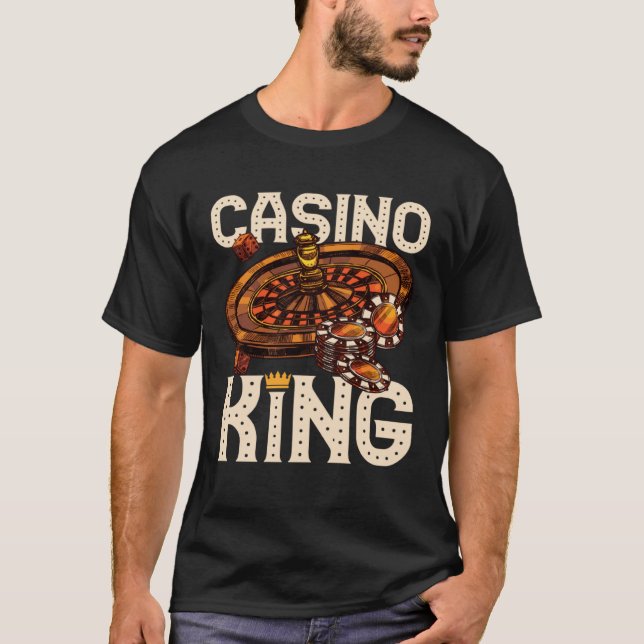 casino for men casino king gambler T-Shirt (Front)