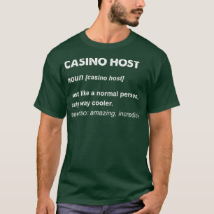 Casino Host  T-Shirt