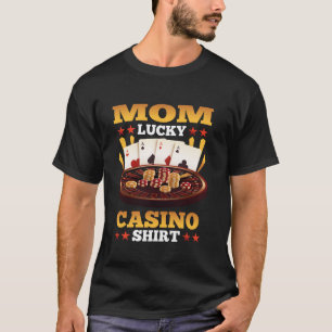 Casino Mum Lucky Casino Shirt Matching Family Part