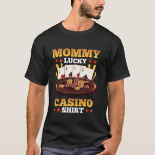Casino Mummy Lucky Casino Shirt Matching Family Pa
