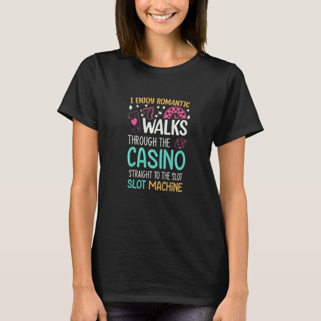 Casino Slot Machine Gambling T-Shirt (Front)