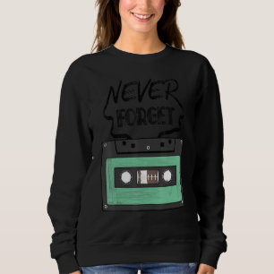 Cassette Tape Music 80s 90s Vintage Retro Gear Sweatshirt