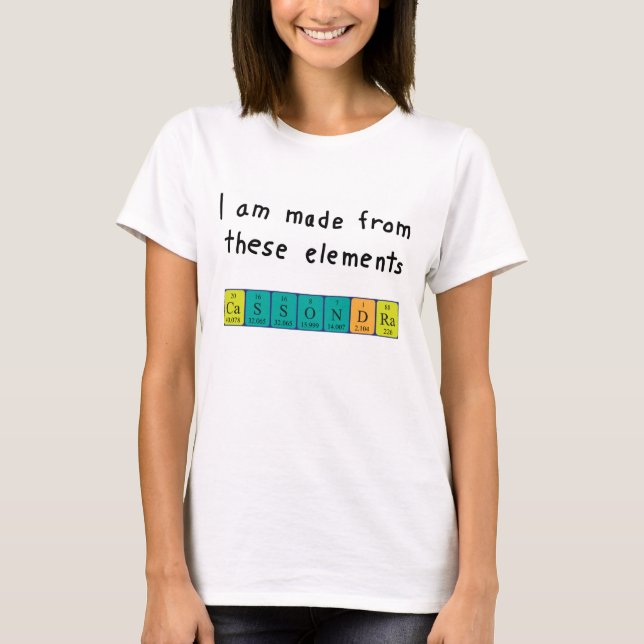 Cassondra periodic table name shirt (Front)
