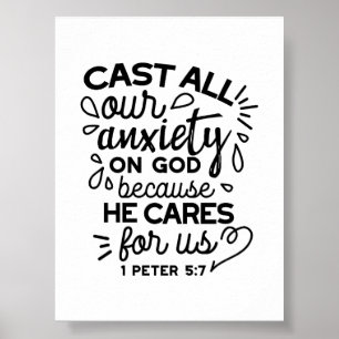 Cast All Your Anxiety – 1 Peter 5:7 Bible Verse Poster