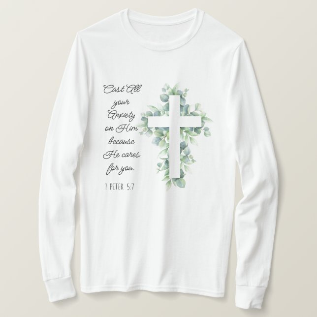 Cast All your Anxiety on Him Eucalyptus Cross T-Shirt (Design Front)