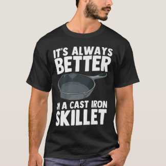 Cast Iron Skillet Chef Cooking Funny T-Shirt