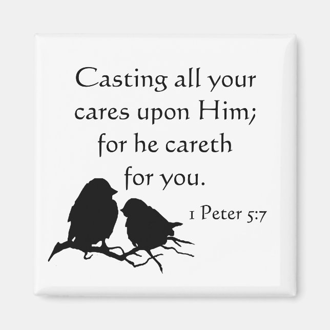 Casting all your Cares Upon Him 1Peter 5:7 Magnet (Front)