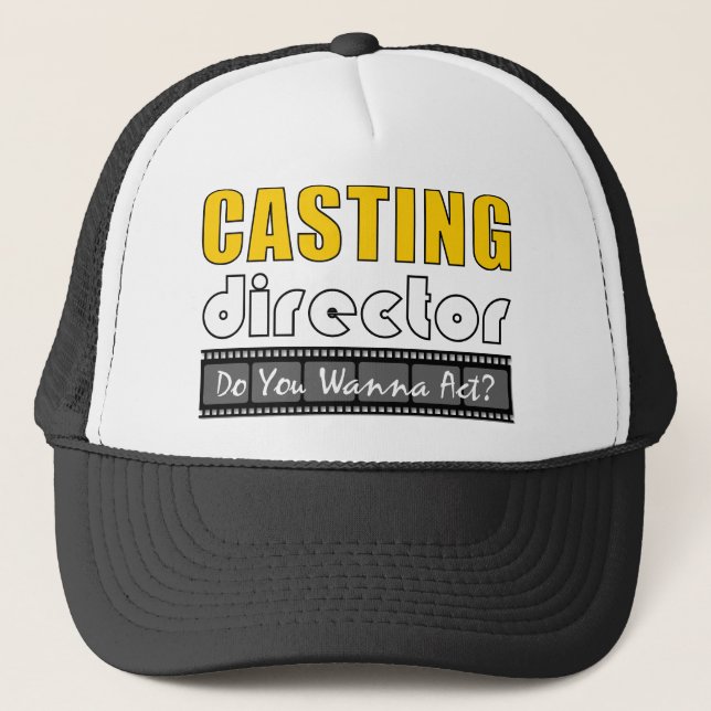Casting Director Trucker Hat (Front)