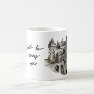 Castle Owl Be Seeing You Coffee Mug