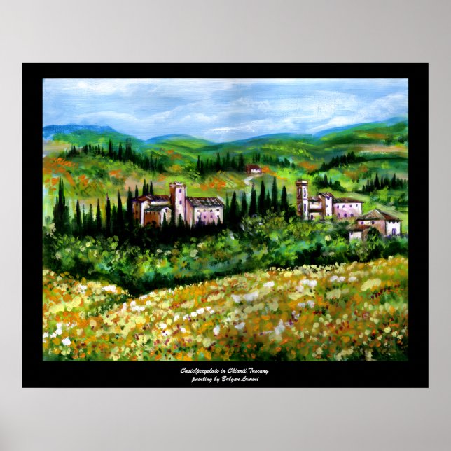 CASTLES IN CHIANTI LANDSCAPE ,YELLOW FLOWER FIELDS POSTER (Front)