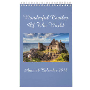 Castles Of The World Annual Calendar 2018