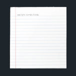 Casual Binder Paper Lined To Do List   Name Notepad<br><div class="desc">This fun personalised notepad design features a binder paper background with rustic black typewriter text. Great as a personalised to do list but can be edited to just have a phrase as well. This notepad also makes a wonderful gift for kids,  moms,  and grandparents!</div>
