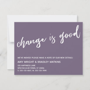 Casual Change is Good New Address Grape Card