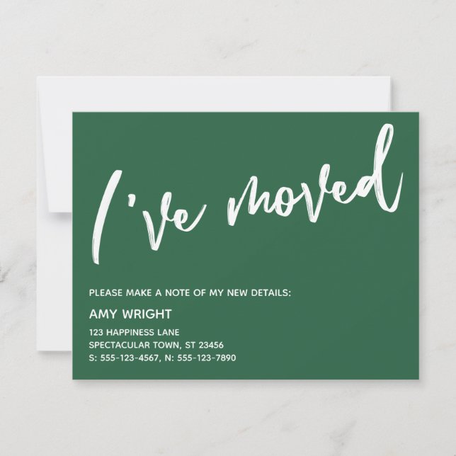 Casual Handwriting I've Moved Dark Leaf Green Card (Front)