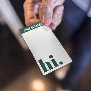 Casual Hello Hi  Forest Green Typography White Business Card