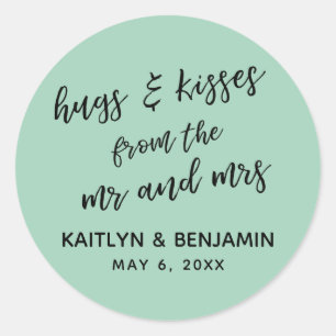 Casual Hugs & Kisses from the Mr and Mrs Green Classic Round Sticker