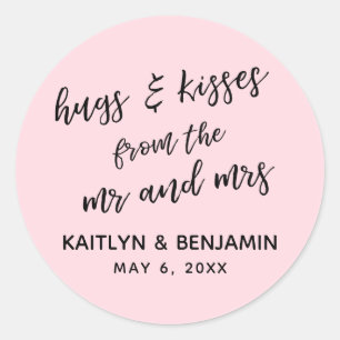 Casual Hugs & Kisses from the Mr and Mrs, Pink Classic Round Sticker