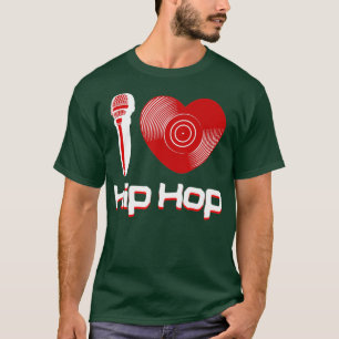 Casual I Love Hip Hop Music Rap Fan Breakdance T-Shirt