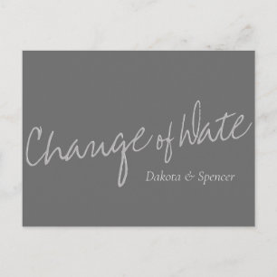 Casual Script   Silver Grey Change of Wedding Date Postcard