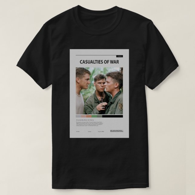 Casualties of War movie poster 1989.png T-Shirt (Design Front)