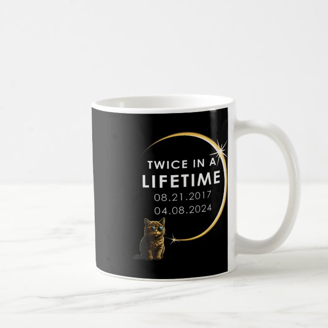 Cat 2024 Total Solar Eclipse Twice In A Lifetime  Coffee Mug (Right)