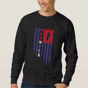 Cat 4th Of July Meowica Merica Men Usa American Fl Sweatshirt