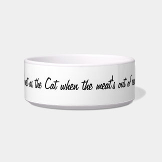 Cat-A-Copia Custom "Old English Saying" Pet Bowl