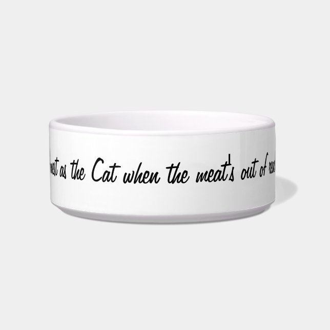 Cat-A-Copia Custom "Old English Saying" Pet Bowl (Front)
