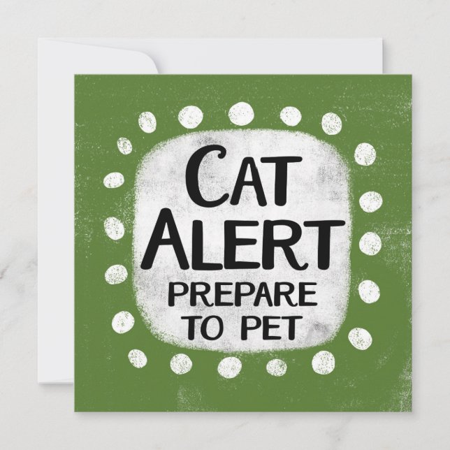 Cat Alert Greeting Card (Front)