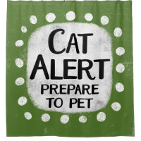 Cat Alert Shower Curtain