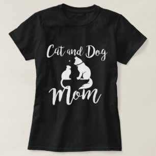 Cat and Dog Mom Pet Lover Design T-Shirt