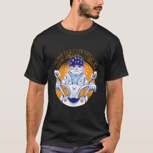 Cat animal riding a motorcycle quote It is rally t T-Shirt