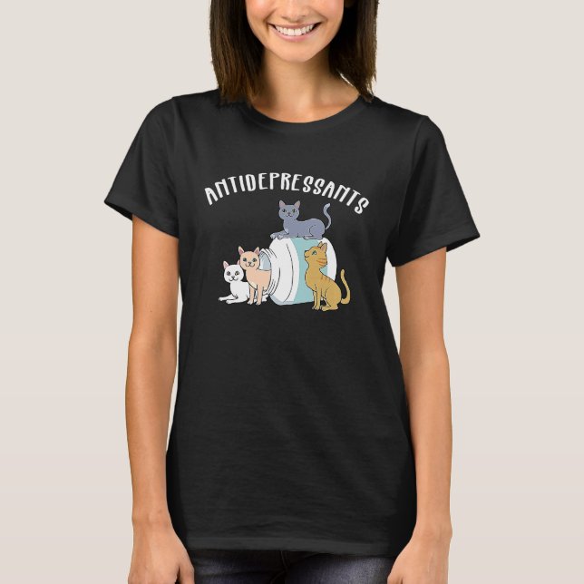 Cat Antidepressant  Cat T-Shirt (Front)