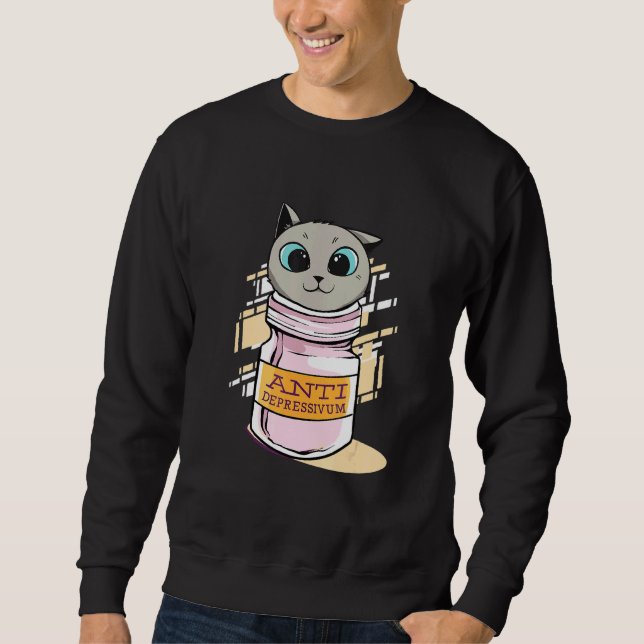 Cat Antidepressant Depression Sweatshirt (Front)
