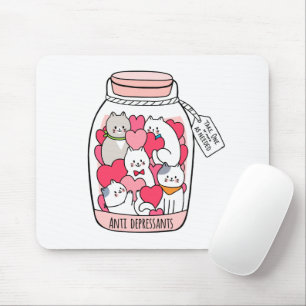 Cat Antidepressant Funny Cat Lover Gift Mouse Pad