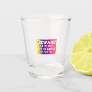 Cat Art Beware Of The Dog Shot Glass